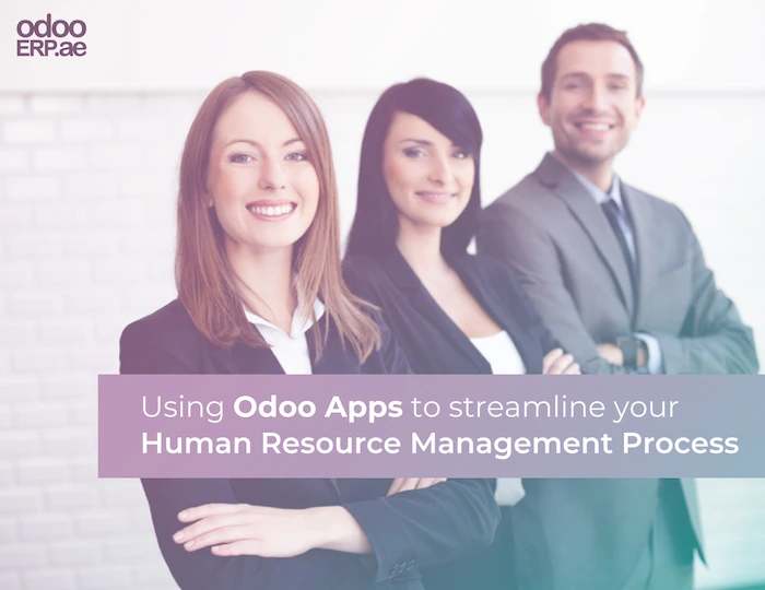 Using Odoo Apps to Streamline your Human Resource Management Process  