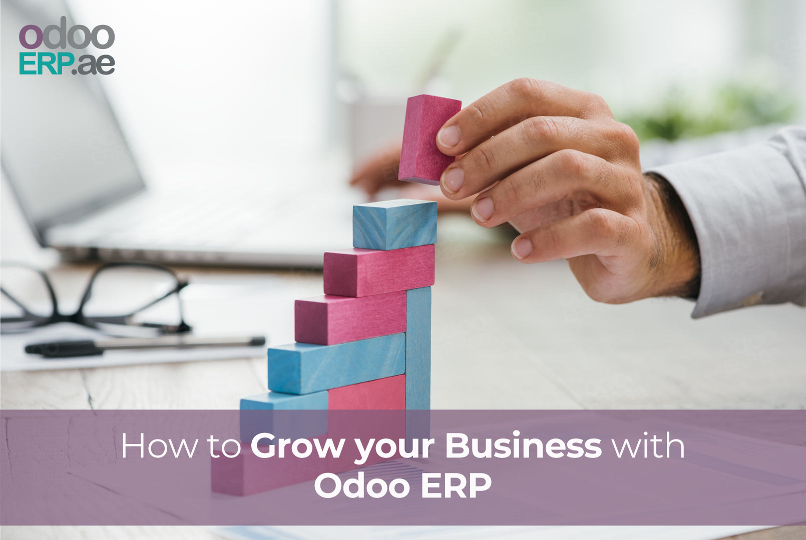 How To Use Odoo ERP software to Grow Your Business in Dubai