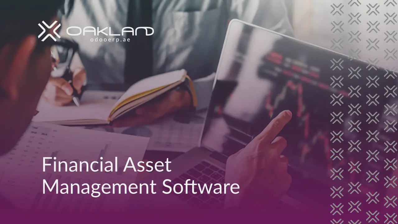 The Benefits of Adopting Financial Asset Management Software