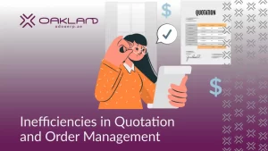 6 Common Inefficiencies in Quotation and Order Management